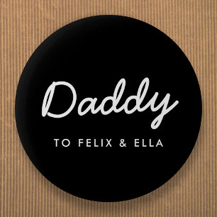 Daddy   Modern Kids Names Father's Day Black 6 Cm Round Badge