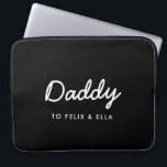 Daddy | Modern Kids Names Father's Day Black Laptop Sleeve<br><div class="desc">Simple, stylish Daddy custom quote art design in a contemporary handwritten script typography in a modern minimalist style on a black background which can easily be personalised with your kids name or personal message. The perfect gift for your special dad on his birthday, father's day or just because he rocks!...</div>