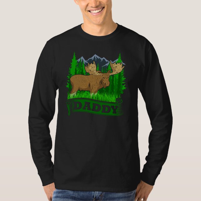 Daddy Moose Hunting Dad T-Shirt (Front)
