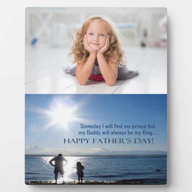  "Daddy, My Forever King  Plaque (Front)