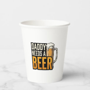 Daddy Needs a Beer Vintage Engraving Shirt Design_ Paper Cups