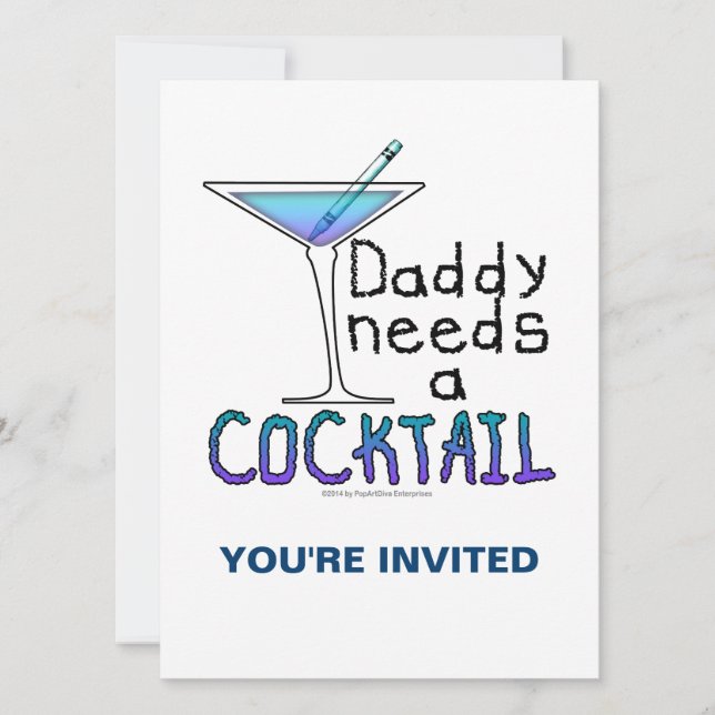 DADDY Needs a Cocktail Invitation (Front)