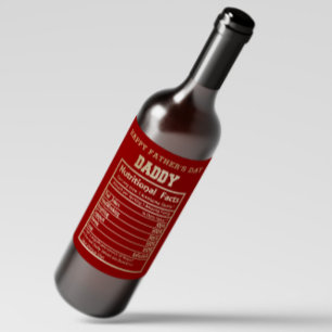 Daddy Nutritional Facts Father's Day Wine Label