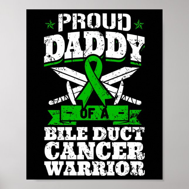 Daddy Of A Bile Duct Cancer Warrior Awareness Dad  Poster (Front)