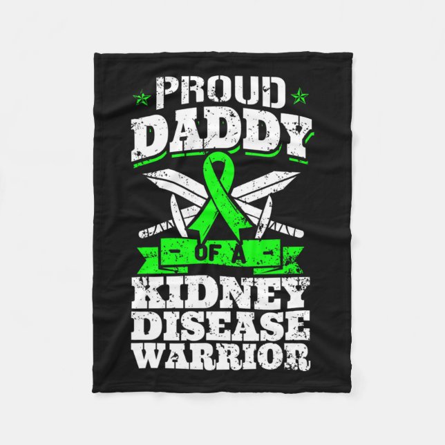 Daddy Of A Kidney Disease Warrior Ckd Awareness Da Fleece Blanket (Front)