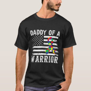 Daddy Of A Warrior Autism Awareness For Mum Dad Ki T-Shirt