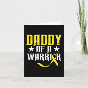 Daddy of a Warrior Childhood Cancer Awareness 2 Card