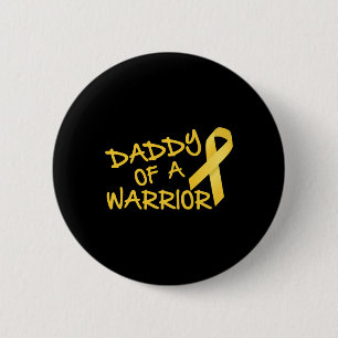 Daddy Of A Warrior Childhood Cancer Awareness  6 Cm Round Badge