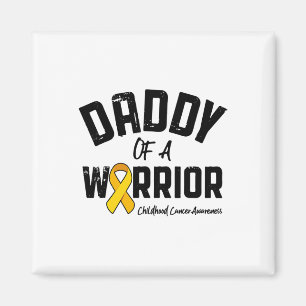 Daddy Of A Warrior Childhood Cancer Awareness Dad  Magnet