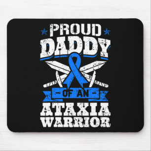 Daddy Of An Ataxia Warrior Awareness Ribbon Dystax Mouse Pad