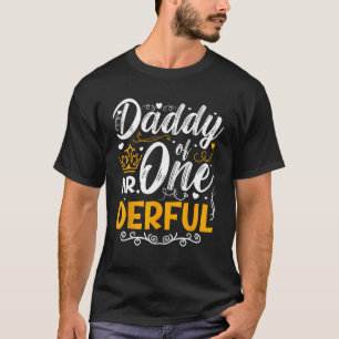 Daddy of Mr One Derful Party Matching Family 1st B T-Shirt