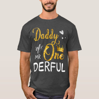 Daddy Of Mr Onederful 1st Birthday First OneDerful T-Shirt