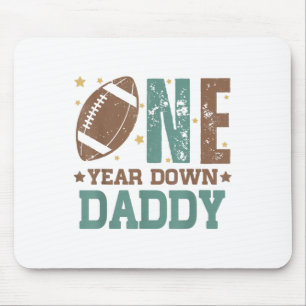 Daddy Of The 1 Year Old Football 1st Year Down Bir Mouse Pad