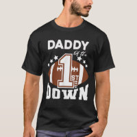 Daddy Of The 1st Year Down Football First Birthday