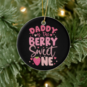 Daddy Of The Berry Sweet One Strawberry Birthday Ceramic Tree Decoration