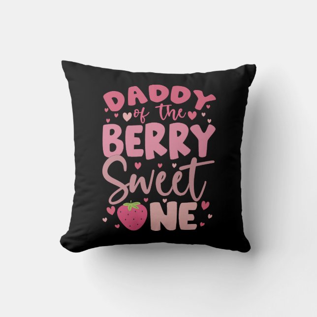 Daddy Of The Berry Sweet One Strawberry Birthday Cushion (Front)