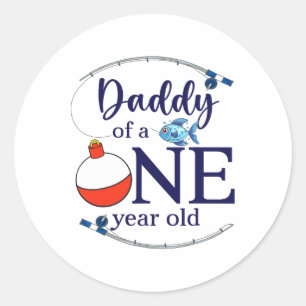 Daddy Of The Big One Fishing Boy First Birthday Of Classic Round Sticker