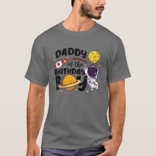 Daddy Of The Birthday Astronaut Boy Space Theme Bi T-Shirt