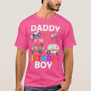 Daddy Of The Birthday Boy Fire Truck Ambulance Pol T-Shirt