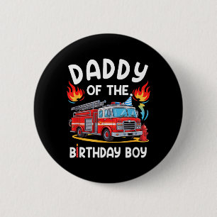 Daddy Of The Birthday Boy Fire Truck Firefighter 6 Cm Round Badge