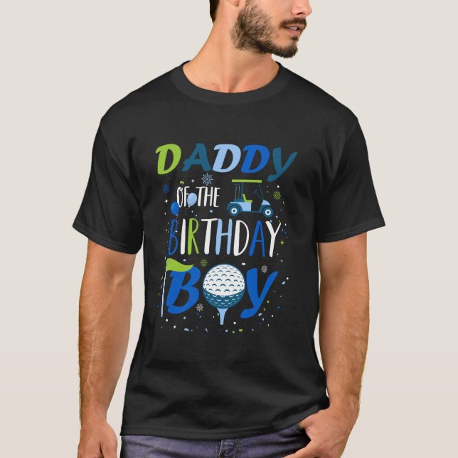 Daddy of The Birthday Boy Hole in One Golf Sport M T-Shirt (Front)