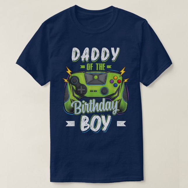 Daddy of the Birthday Boy Matching family Video Ga T-Shirt (Design Front)