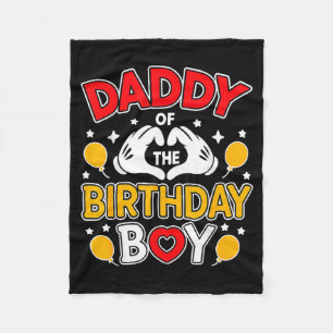 Daddy Of The Birthday Boy Shirt Matching Dad Son F Fleece Blanket