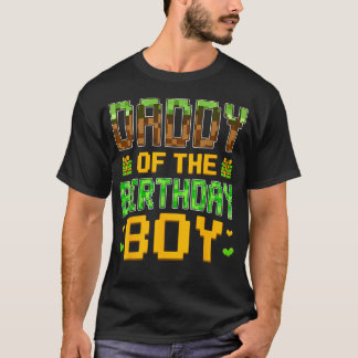 Daddy Of The Birthday Boy Video Gamer Birthday T-Shirt