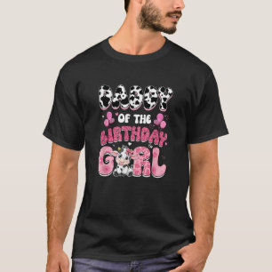 Daddy Of The Birthday Girl Cow Farm Family 1St Bir T-Shirt