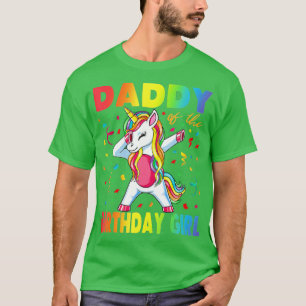 Daddy Of The Birthday Girl Father Gift Unicorn Bir T-Shirt