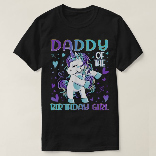 Daddy of the Birthday Girl Flossing Unicorn Dad Da T-Shirt (Design Front)