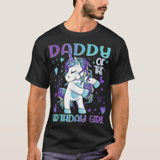 Daddy of the Birthday Girl Flossing Unicorn Dad Da T-Shirt