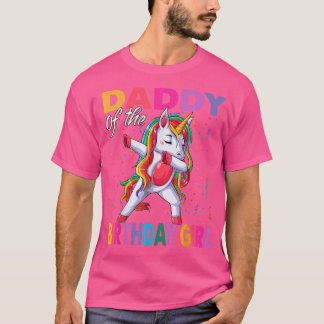 Daddy of the Birthday Girl Princess Dabbing Unicor T-Shirt