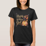 Daddy of The Birthday Girl Pumpkin Themed Father D T-Shirt<br><div class="desc">Daddy of The Birthday Girl Pumpkin Themed Father Dad</div>