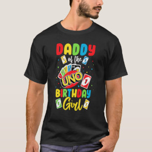 Daddy of the Birthday Girl Uno Dad Papa Father 1 T-Shirt