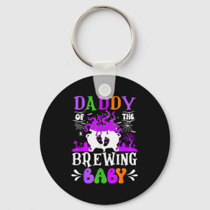 Daddy Of The Brewing Baby Dad To Be Halloween  Key Ring