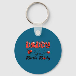 Daddy of the little lady birthday girl ladybug key ring