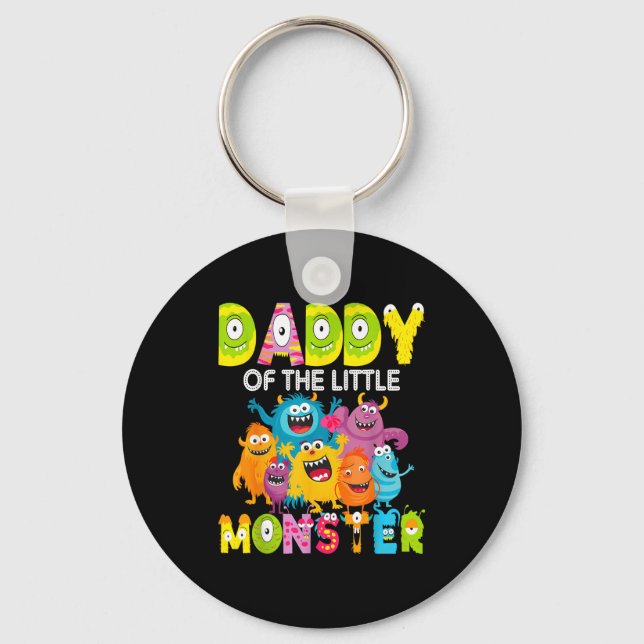 Daddy Of The Little Monster 1st Birthday Boy Party Key Ring (Front)