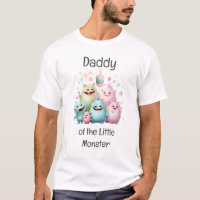 Daddy of the Little Monster Birthday