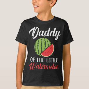 Daddy Of The Little Watermelon Baby Announcement F T-Shirt