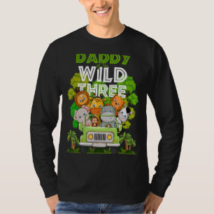 Daddy Of The Wild Three Zoo Truck Birthday Safari  T-Shirt
