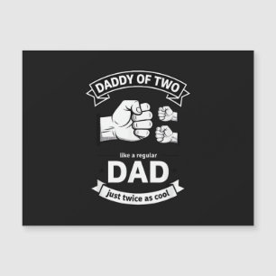 Daddy of Two Dad Funny Father of Two Fathers Day B