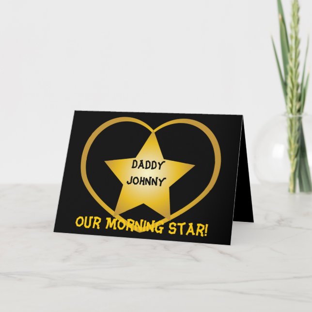 Daddy Our Morning Star!-Customise Card (Front)
