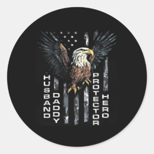Daddy Protector Hero Fathers Day American Flag  Classic Round Sticker