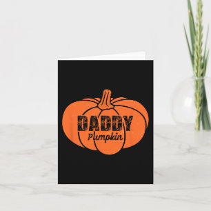 Daddy Pumpkin Matching Family Halloween Thanksgivi Card