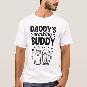 Daddy’s Drinking Buddy Funny Father’s Day Gift T-Shirt