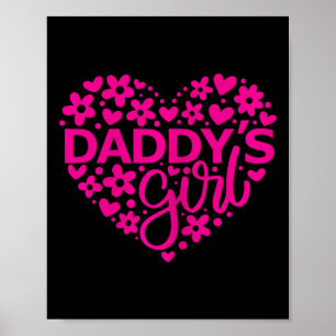 Daddy&#; s Girl - Father&#; s Day Idea For A New D Poster