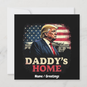 Daddy’s Home 2025 A Patriotic & Funny Take Invitation