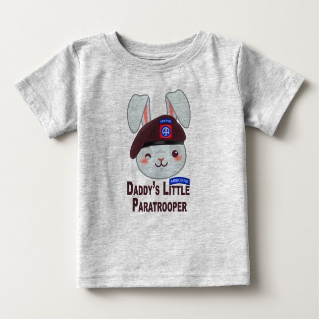 “Daddy’s Little Paratrooper Bunny” Baby T-Shirt (Front)