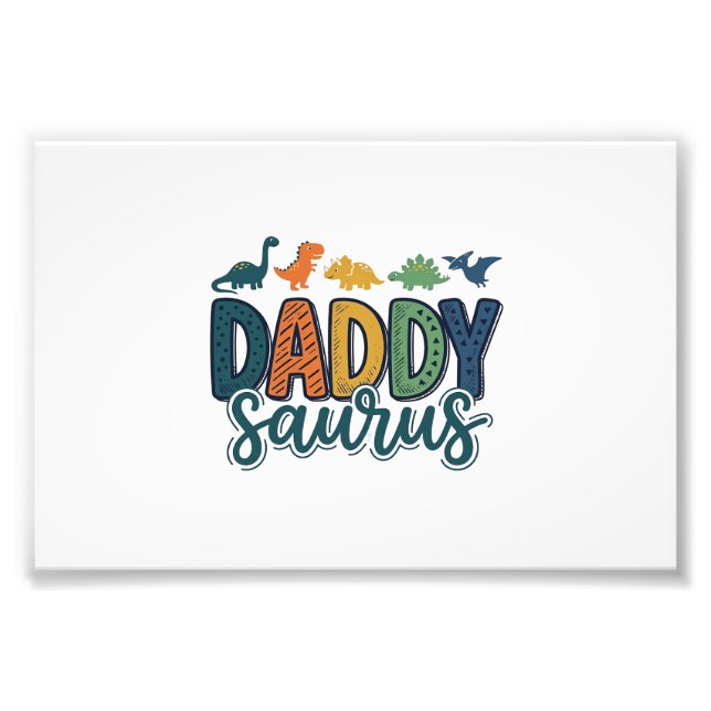 Daddy Saurus Cute Dinosaur Dad Vector Design_1 Photo Print (Front)